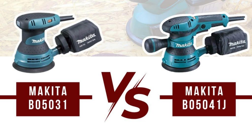 Makita BO5031 vs BO5041J