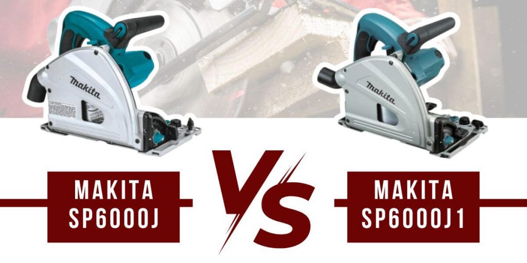 Makita SP6000J vs SP6000J1