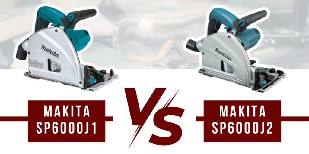 Makita SP6000J1 vs SP6000J2